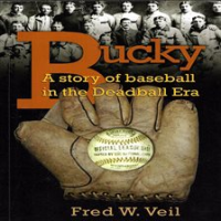 Bucky_A_story_of_baseball_in_the_Deadball_Era