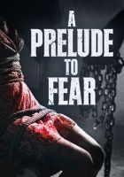 A_Prelude_to_Fear
