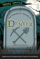The_Ghostly_Tales_of_Denver