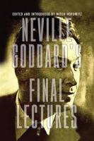 Neville_Goddard_s_Final_Lectures