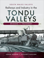 Railways_and_Industry_in_the_Tondu_Valleys