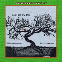 Country_Vol__7__Peter_Prince-Listen_To_Me