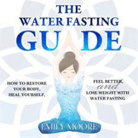The_Water_Fasting_Guide