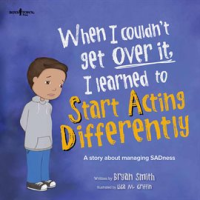 When_I_Couldn_t_Get_Over_It__I_Learned_to_Start_Acting_Differently