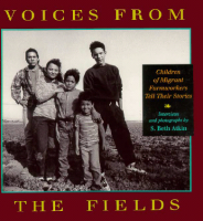 Voices_from_the_Fields__Children_of_Migrant_Farmworkers_Tell_Their_Stories