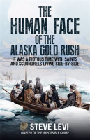 The_Human_Face_of_the_Alaska_Gold_Rush