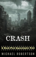 Crash_-_A_Dark_Post-Apocalyptic_Tale