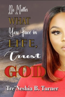 No_Matter_What_You_Face_in_Life__Trust_God__A_28_Day_Devotional
