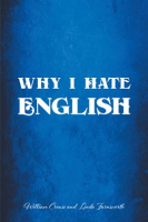 Why_I_Hate_English