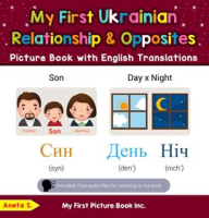 My_First_Ukrainian_Relationships___Opposites_Picture_Book_with_English_Translations
