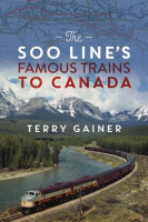 The_Soo_Line_s_Famous_Trains_to_Canada