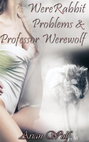 WereRabbit_Problems___Professor_Werewolf