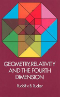 Geometry__Relativity_and_the_Fourth_Dimension