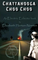 Chattanooga_Choo_Choo__An_Electric_Eclectic_Book