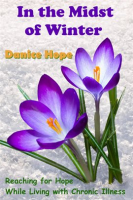 In_the_Midst_of_Winter__Reaching_for_Hope_While_Living_With_Chronic_Illness