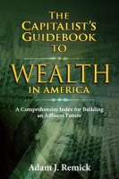 The_Capitalist_s_Guidebook_to_Wealth_in_America