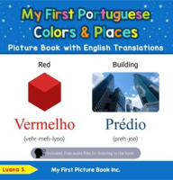 My_First_Portuguese_Colors___Places_Picture_Book_with_English_Translations