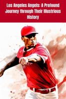 Los_Angeles_Angels__A_Profound_Journey_through_Their_Illustrious_History