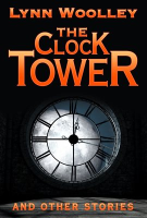 The_Clock_Tower_and_Other_Stories