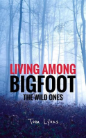 Living_Among_Bigfoot__The_Wild_Ones