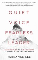 Quiet_Voice_Fearless_Leader_-_10_Principles_for_Introverts_to_Awaken_the_Leader_Inside