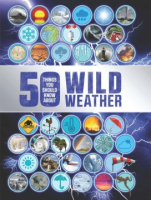50_things_you_should_know_about_wild_weather