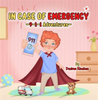 In_Case_of_Emergency__9-1-1_Adventures_