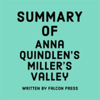 Summary_of_Anna_Quindlen_s_Miller_s_Valley