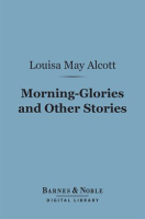 Morning-Glories_and_Other_Stories